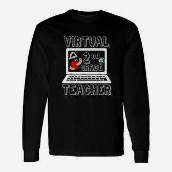 Virtual Second Grade Teacher Online Learning Back To School Long Sleeve T-Shirt - Seseable