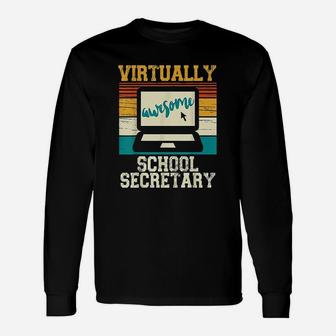 Virtually Awesome School Secretary Vintage Retro Long Sleeve T-Shirt - Seseable
