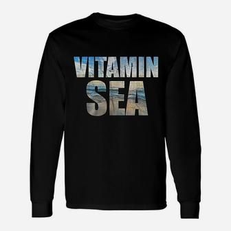 Vitamin Sea Sailing Cruise Ship Sea Beach Summer Long Sleeve T-Shirt - Seseable