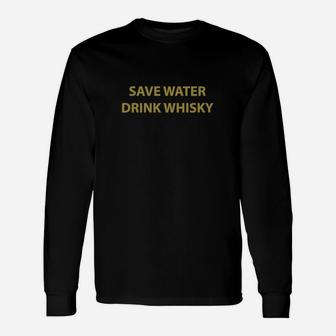 Wasser Trinken Whisky Sparen Langarmshirts - Seseable