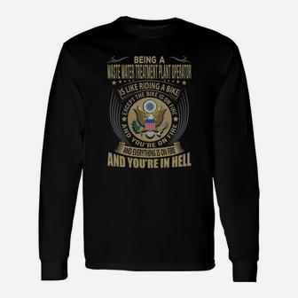Being A Waste Water Treatment Plant Operator Like Riding A Bike Job Title Shirts Long Sleeve T-Shirt - Seseable