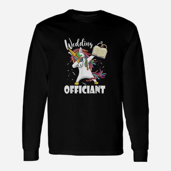 Wedding Officiant Cute Dabbing Unicorn Pastor Wedding Long Sleeve T-Shirt - Seseable