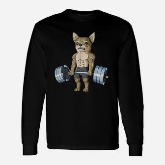 Weightlifting Chihuahua Deadlifting Chihuahua Powerlifting Long Sleeve T-Shirt - Seseable