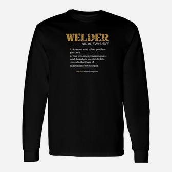 Welder Definition Job Humor Dad Daddy Wizard Joke Shirt Long Sleeve T-Shirt - Seseable