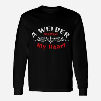 A Welder Melted My Heart Perfect For Wife Girlfriend Long Sleeve T-Shirt - Seseable
