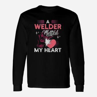 A Welder Melted My Heart For Wife Girlfriend Long Sleeve T-Shirt - Seseable