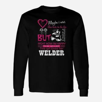 Welder Wife Girlfriend This Girl Loves Her Welder Long Sleeve T-Shirt - Seseable
