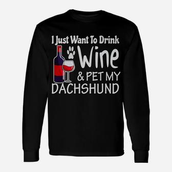 Wine And Hot Dogs Dachshund For Dachshund Dad Long Sleeve T-Shirt - Seseable