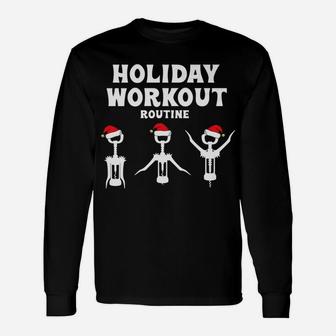 Wine Lover Holiday Workout Christmas Wine Long Sleeve T-Shirt - Seseable