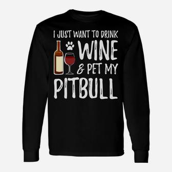 Wine And Pitbull For Pitbull Dog Mom Long Sleeve T-Shirt - Seseable