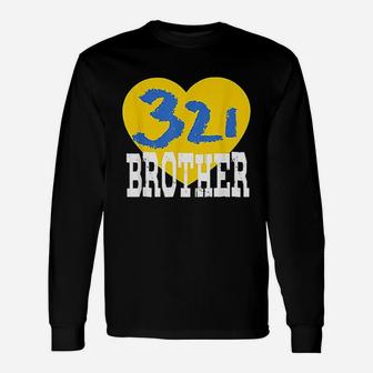 World Down Syndrome Day Trisomy 21 Brother Love Long Sleeve T-Shirt - Seseable