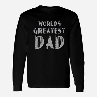 World Greatest Dad Fathers Day, best christmas gifts for dad Long Sleeve T-Shirt - Seseable