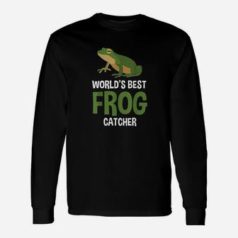 Worlds Best Frog Catcher Frog Hunter Long Sleeve T-Shirt | Seseable CA