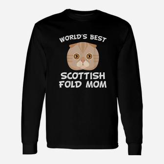 Worlds Best Scottish Fold Mom Cat Owner Long Sleeve T-Shirt - Seseable