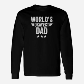 World's Okayest Dad Men's T-shirt By Long Sleeve T-Shirt - Seseable