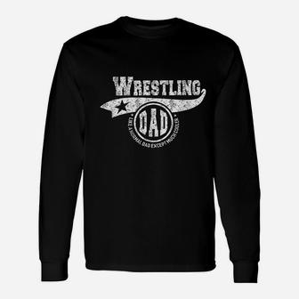 Wrestling Dad Fathers Day Father Sport Long Sleeve T-Shirt - Seseable