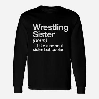 Wrestling Sister Definition Sports Long Sleeve T-Shirt - Seseable