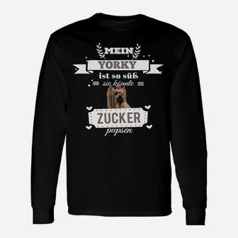 Yorkie Hunde Langarmshirts Zucker pupsen - Lustige Spruch Tee für Tierfreunde - Seseable