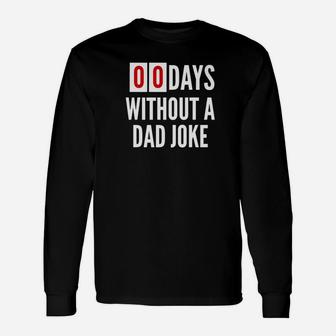 Zero Days Since Last Dad Joke Fathers Day Premium Long Sleeve T-Shirt - Seseable