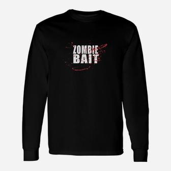 Zombie Bait Long Sleeve T-Shirt - Seseable