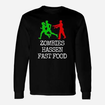 Zombies Hassen Fast Food Sonderedition Langarmshirts - Seseable