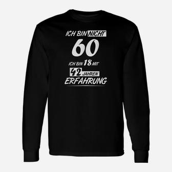 Zum 60 Geburtstag Ich Bin Nicht 60 Geschenk Spruch Langarmshirts - Seseable