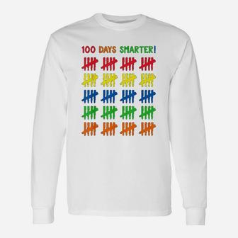 100 Days Of School Tally Marks 100 Days Smarter Long Sleeve T-Shirt - Seseable