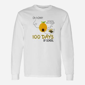100th Day Of School Teacher Bee Hive Sayings Long Sleeve T-Shirt | Seseable CA