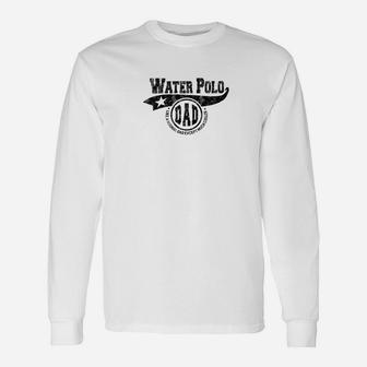 Mens Water Polo Dad Fathers Day Gift Father Sport Men Unisex Long Sleeve