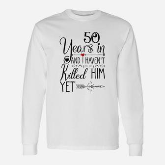 50th Wedding Anniversary For Her 50 Years Of Marriage Long Sleeve T-Shirt - Seseable
