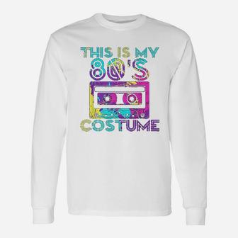 This Is My 80s Costume 80s Party Cassette Tape Long Sleeve T-Shirt - Seseable