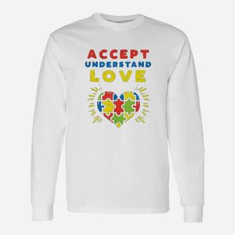 Accept Understand Love Puzzle Heart Awareness Mom Dad Long Sleeve T-Shirt - Seseable