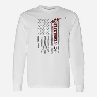 American Flag Patriotic Electrician Fathers Day Long Sleeve T-Shirt - Seseable