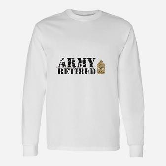 Army Retired Long Sleeve T-Shirt - Seseable