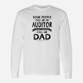 Auditor Dad Fathers Day Father Daddy Long Sleeve T-Shirt - Seseable