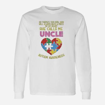 Autism Awareness Uncle Girl Piece Of My Heart Long Sleeve T-Shirt - Seseable