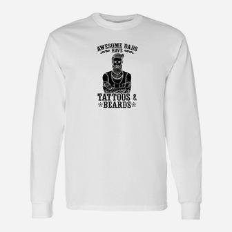 Awesome Dads Have Tattoos And Beards Tattoo Long Sleeve T-Shirt - Seseable