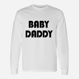 Baby Daddy New Dad The Man Behind The Bump Fatherhood Christmas Long Sleeve T-Shirt - Seseable