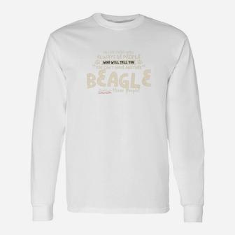 Beagle Dog Lovers Humorous Long Sleeve T-Shirt - Seseable