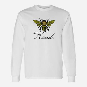 Bee Kind Conservation Kindness Anti Bullying Teacher Long Sleeve T-Shirt - Seseable