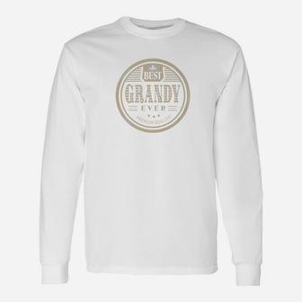 Best Grandy Ever Grandfather Dad Father Day Men Long Sleeve T-Shirt - Seseable