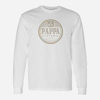 Best Pappa Ever Grandfather Dad Father Day Men Long Sleeve T-Shirt - Seseable