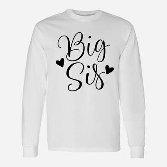 Big Sis Girls Cute Sister Announcement Long Sleeve T-Shirt - Seseable