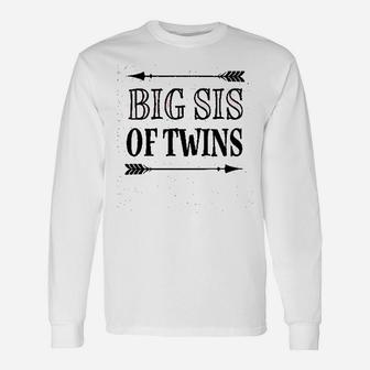Big Sis Of Twins Sister, sister presents Long Sleeve T-Shirt - Seseable