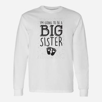 Big Sister For Dogs I Am Going To Be A Big Sister Long Sleeve T-Shirt - Seseable