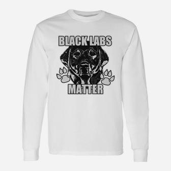 Black Labs Labrador Matter Long Sleeve T-Shirt - Seseable