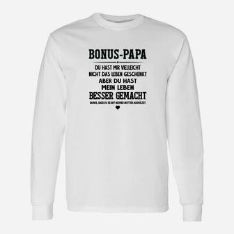 Bonus-Papa Wertschätzendes Spruch Langarmshirts, Liebevolle Botschaft - Seseable