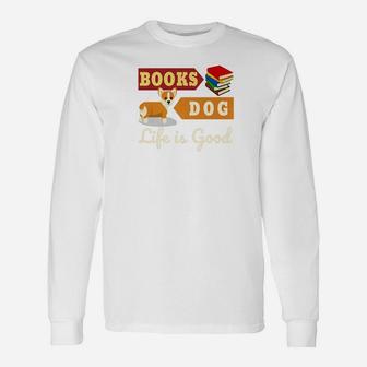 Book And Dog For Reader Book Lover Dog Lover Long Sleeve T-Shirt - Seseable