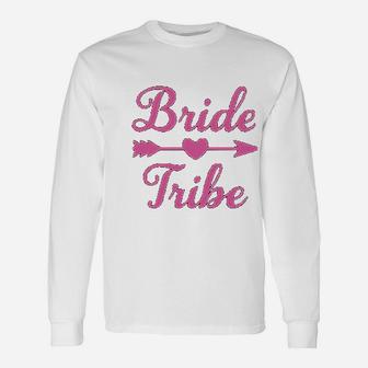 Bride Tribe Just Married And Engagement Long Sleeve T-Shirt - Seseable