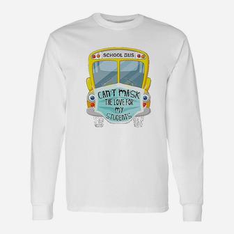 Bus Driver Cant The Love For Students Back To School Long Sleeve T-Shirt - Seseable